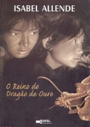 [Memories of the Eagle and the Jaguar 02] • O Reino do Dragão de Ouro